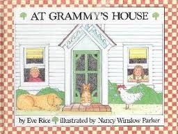 At Grammy's House by Eve Rice, Nancy Winslow Parker