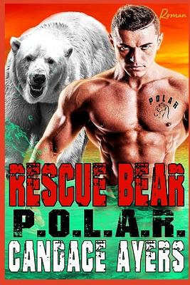 Rescue Bear by Candace Ayers