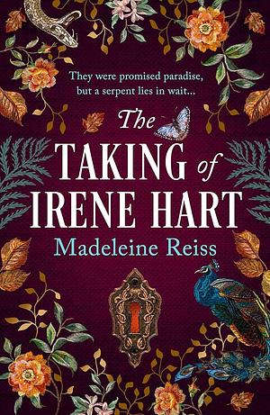 The Taking of Irene Hart by Madeleine Reiss