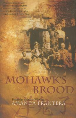 Mohawk's Brood by Amanda Prantera