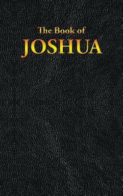 Joshua: The Book of by Joshua