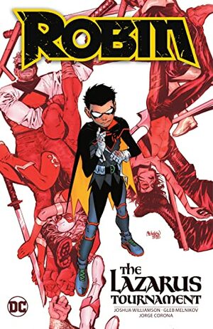 Robin Vol. 1: The Lazarus Tournament by Joshua Williamson