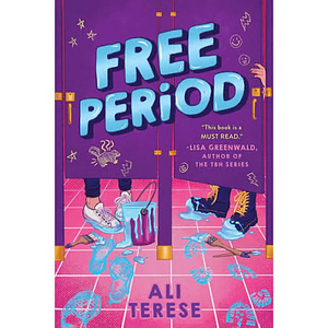 Free Period by Ali Terese