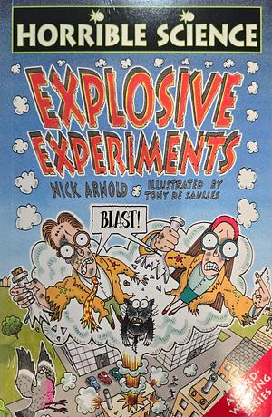 Explosive Experiments by Nick Arnold