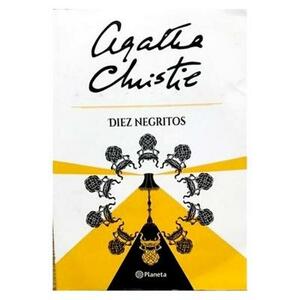 Diez Negritos (And Then There Were None) by Agatha Christie