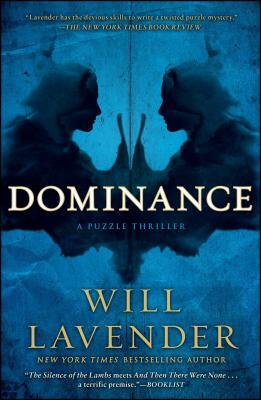 Dominance: A Puzzle Thriller by Will Lavender