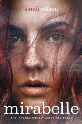 Mirabelle by Sandi Wilson