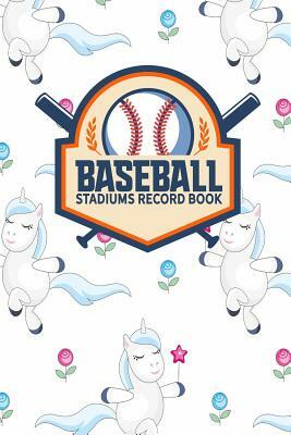 Baseball Stadiums Record Book by Rogue Plus Publishing