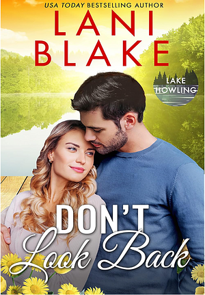 Don't Look Back by Lani Blake