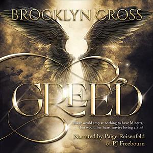 Greed by Brooklyn Cross