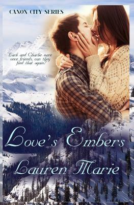 Love's Embers by Lauren Marie