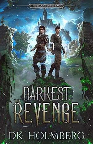 The Darkest Revenge by D.K. Holmberg