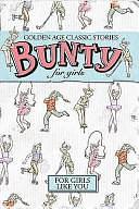 Bunty for Girls: Golden Age Classic Stories by Levi Roots