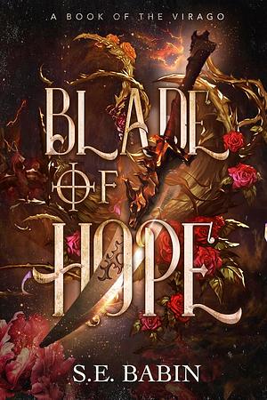 Blade of Hope by S. E. Babin