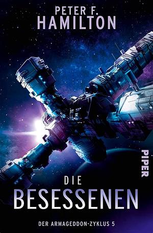 Die Besessenen by Peter F. Hamilton