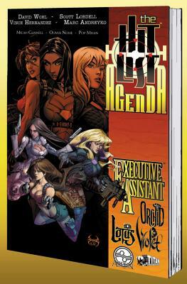 Executive Assistant: The Hit List Agenda by Various, Vince Hernandez, Scott Lobdell