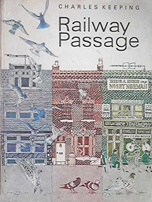 Railway Passage by Charles Keeping