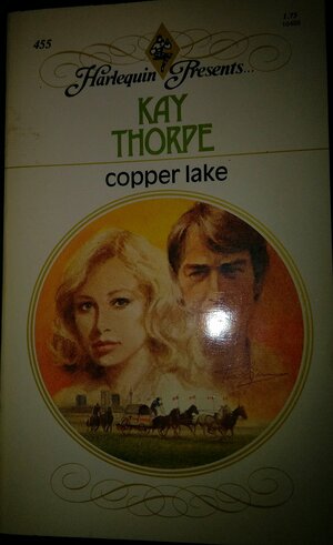 Copper Lake by Kay Thorpe