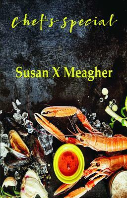 Chef's Special by Susan X. Meagher