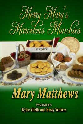 Merry Mary's Marvelous Munchies (B&W): Black & White Interior by Mary Matthews