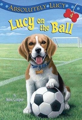 Lucy on the Ball by David Merrell, Ilene Cooper