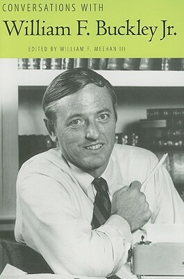 Conversations with William F. Buckley Jr. by 