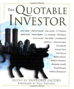 The Quotable Investor by Sanford Jacobs