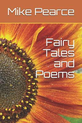 Fairy Tales and Poems by Mike Pearce