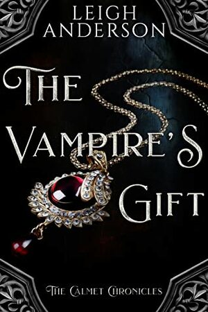 The Vampire's Gift by Leigh Anderson