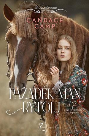 Pažadėk man rytojų by Candace Camp