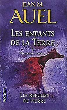 Les Refuges de pierre - Deuxième partie by Jean M. Auel