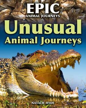 Unusual Animal Journeys by Natalie Hyde