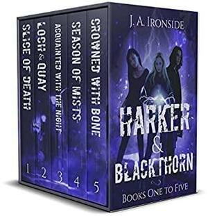 Harker & Blackthorn - Collected Casefiles Volume 1 - Books One to Five by J.A. Ironside