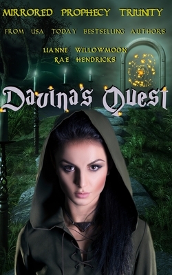 Davina's Quest by Lianne Willowmoon, Rae Hendricks
