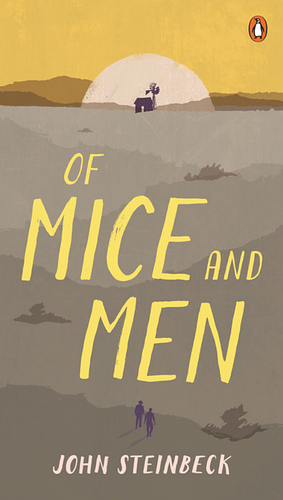 Of Mice and Men by John Steinbeck