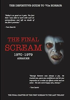 The Final Scream by Adrian Roe