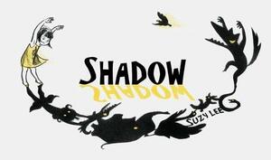 Shadow by Suzy Lee