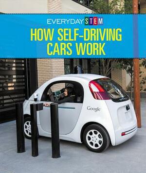 How Self-Driving Cars Work by Ian Chow-Miller