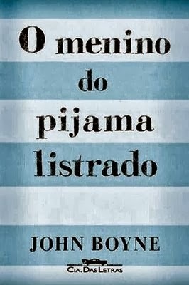 O Menino do Pijama Listrado by John Boyne