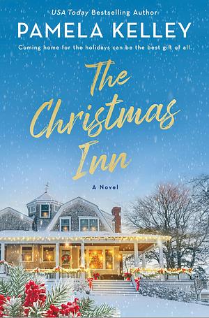 The Christmas Inn by Pamela Kelley