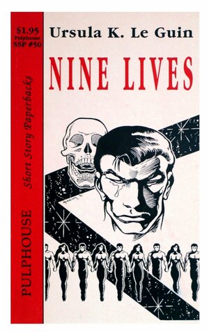 Nine Lives by Ursula K. Le Guin