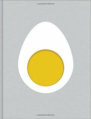 Egg: The Very Best Recipes Inspired by the Simple Egg by Blanche Vaughan