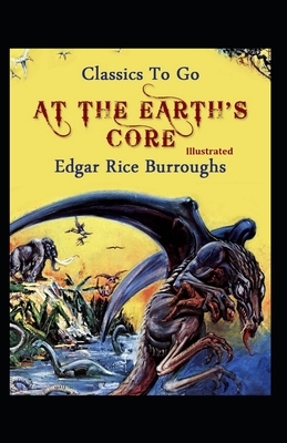 At the Earth's Core Illustrated by Edgar Rice Burroughs