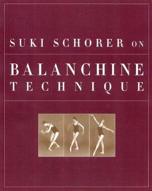 Suki Schorer on Balanchine Technique by Carol Rosegg, Sean Yule, Russell Lee