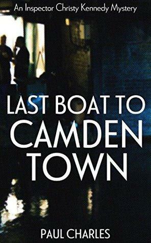 Last Boat To Camden Town by Paul Charles