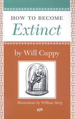 How to Become Extinct by Will Cuppy