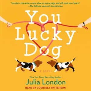 You Lucky Dog by Julia London