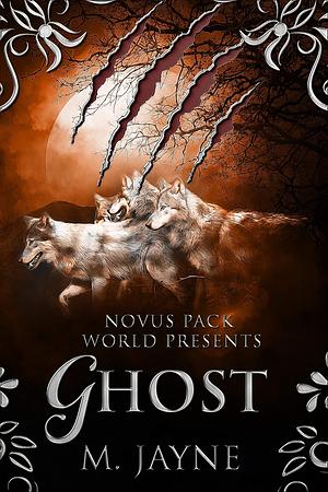 Ghost by M. Jayne