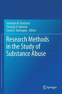 Research Methods in the Study of Substance Abuse by 