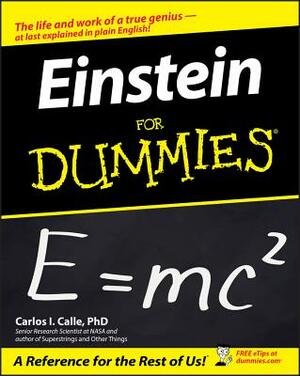 Einstein for Dummies by Carlos I. Calle